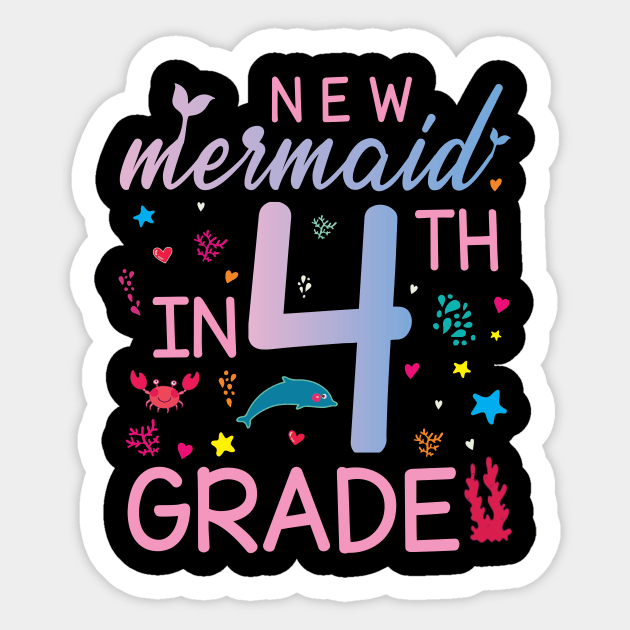 New Mermaid In 4th Grade Happy Student Senior Back To School Sticker by Cowan79